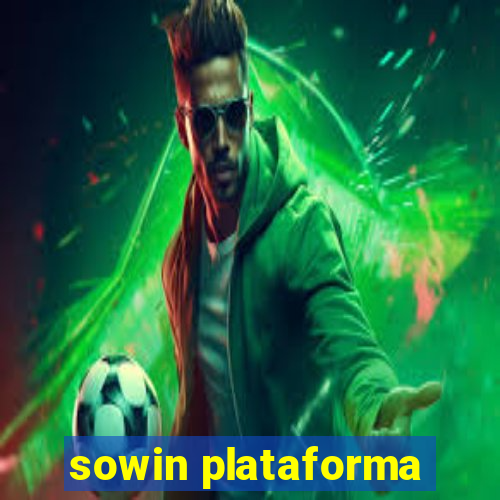 sowin plataforma